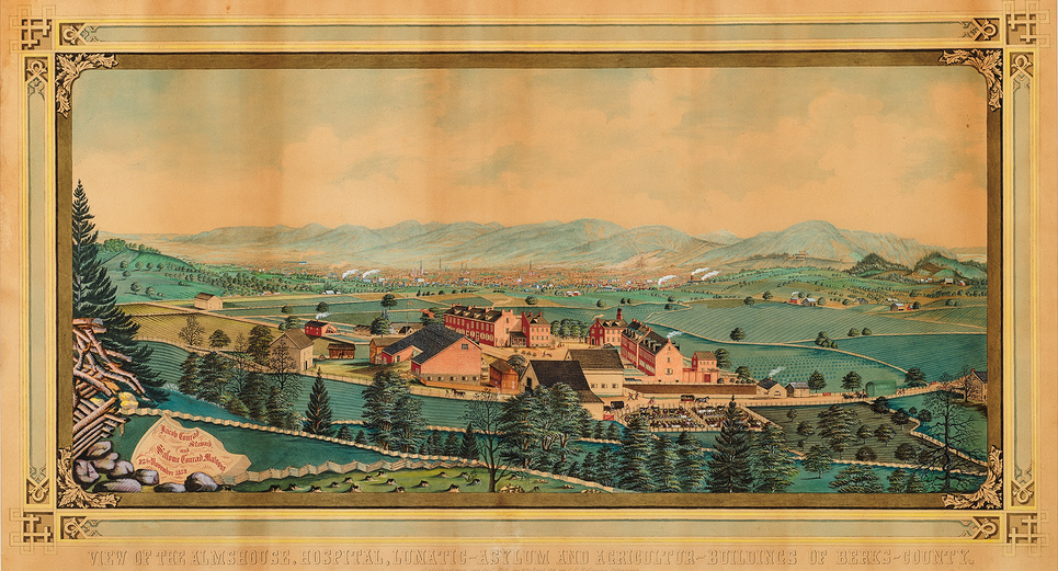 Charles C. Hofmann, View of the Almshouse, Hospital, Lunatic-Asylum and Agricultur-Buildings of Berks-County